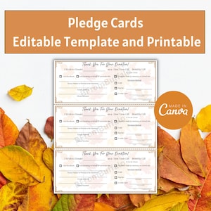 May include: Three printable pledge cards with a fall-themed background. Each card has a gold border and says "Thank You For Your Donation!" with options for a one-time gift or a monthly gift. The cards are editable and can be customized with the donor's name, address, and donation amount.