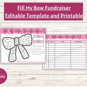 May include: Printable Fill My Bow Fundraiser template with a pink and white color scheme. The template includes a bow with sections to color in for different donation amounts and a donation tracker with columns for date, amount, name, and email address.