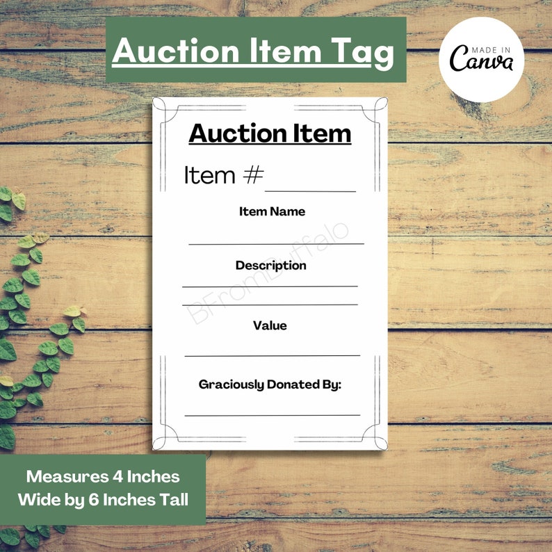 May include: A black and white printable auction item tag with the text "Auction Item" at the top. The tag has fields for the item number, name, description, value, and the name of the donor. The tag measures 4 inches wide by 6 inches tall.