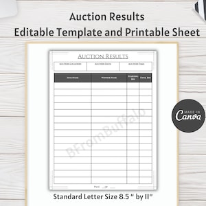 May include: A printable auction results sheet template with columns for auction location, date, time, item name, winner name, starting bid, and final bid. The template is designed for standard letter size paper, 8.5 inches by 11 inches.