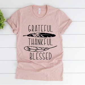 Grateful, thankful, blessed tee, grateful tee, womens thankful tee,