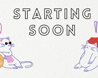Twitch Starting Soon Screen Chill Cats, Twitch Background, Cat Twitch Banner, Stream is Starting Soon, Funny Twitch Screen