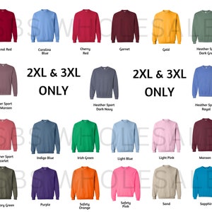 Peut inclure: Un tableau pr&eacute;sentant 18 couleurs diff&eacute;rentes de sweat-shirts &agrave; col rond. Les couleurs incluent le rouge cardinal, le bleu Caroline, le rouge cerise, le grenat, l'or, le vert fonc&eacute; sport chin&eacute;, le marron fonc&eacute; sport chin&eacute;, le bleu marine fonc&eacute; sport chin&eacute;, le bleu royal sport chin&eacute;, l'&eacute;carlate sport chin&eacute;, le bleu indigo, le vert irlandais, le bleu clair, le rose clair, le marron, le vert militaire, le violet, l'orange s&eacute;curit&eacute;, le rose s&eacute;curit&eacute;, le sable et le saphir. Le tableau comprend &eacute;galement le texte "2XL & 3XL ONLY" au centre.