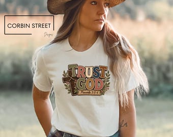 Trust God Shirt | Proverbs 3:5-6 Christian Tee | Faux Embroidered Cross Shirt | Boutique Bella Canvas Graphic T-Shirt