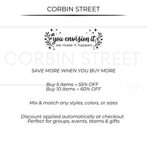Może przedstawiać: Biała grafika z tekstem "CORBIN STREET" na g&oacute;rze i na dole. Tekst "you envision it, we make it happen" znajduje się na środku. Dodatkowy tekst to "SAVE MORE WHEN YOU BUY MORE".