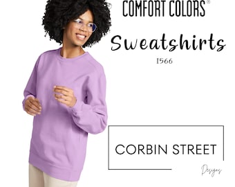 Comfort Colors 1566 Crewneck Sweatshirt Garment Dyed, Choose Color & Size, Add a Design if You’d Like