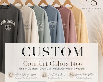 Custom Comfort Colors 1466 Sweatshirt | Your Design Here | Personalized Crewneck | Group Order Sweatshirt