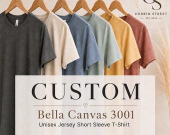 Bella Canvas 3001 Adult Unisex Shirts Add Your Graphic or Choose One of Ours