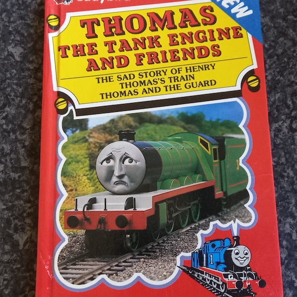 Ladybird book.Thomas The Tank Engine and Friends.The sad story of Henry ,Thomas and the Guard & Thomas's Train..