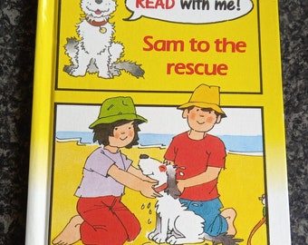 Ladybird Read with me. Book 4 Sam to the rescue.