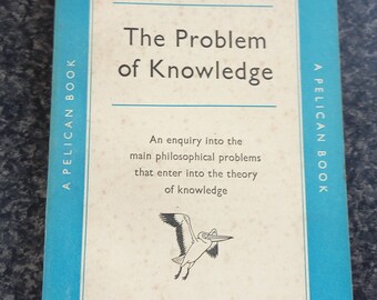 The Problem of Knowledge by A J Ayer.  A Pelican Book   ( P94  )