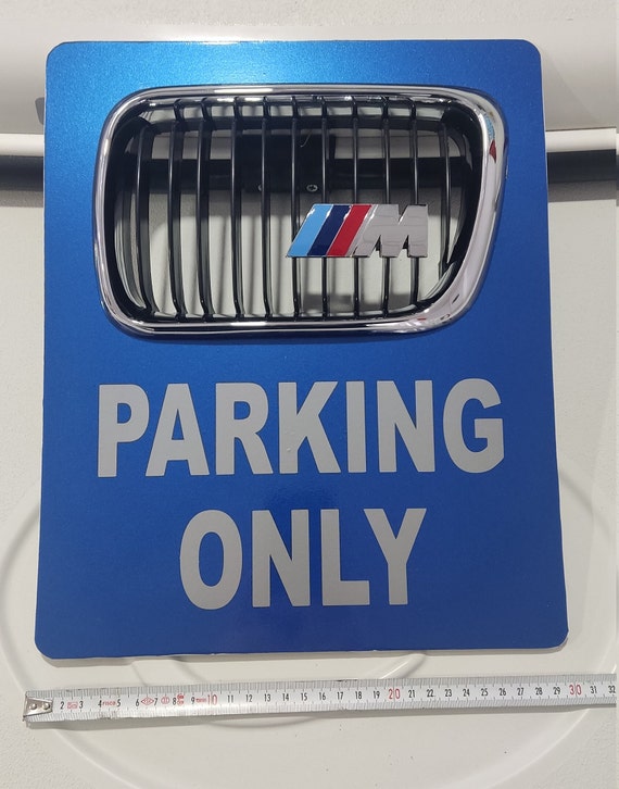BMW Parking Only sign  A-1218-03 