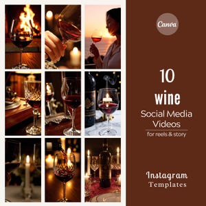 May include: A collage of images featuring wine glasses filled with red wine, candles, and a bottle of wine. The text on the right side says "10 wine Social Media Videos for reels & story Instagram Templates".
