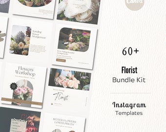 May include: A set of 60+ Instagram templates for florists. The templates feature floral arrangements, text overlays, and a Canva logo. The text includes "60+ Florist Bundle Kit", "Instagram Templates", "Flowers Workshop", "Standing Flower Arrangement", "We're Making Beautiful Arrangements", "We're Hiring Florist", and "Better Flowers Lower Prices".