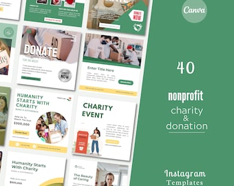 May include: A collection of 40 Instagram templates for nonprofit organizations, charities, and donations. The templates feature a green and yellow color scheme with images of people volunteering and donating. The text on the templates includes phrases like "Donate Now", "Volunteer", "Charity Event", and "Humanity Starts with Charity".