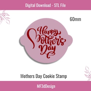 Mother&#39;s Day Cookie Embosser Stamp: Fondant & Icing (STL File)