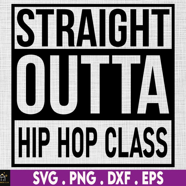 Straight Outta Hip Hop Class svg png, Hip hop svg, Rap svg, Hip hop bunny svg, Rapper svg, Dance svg - Fichiers imprimables, Cricut & Silhouette