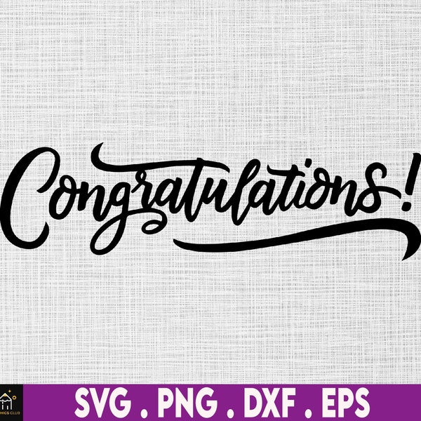 Congratulations Svg, Confetti SVG, Congrats Svg, Celebrate, Congratulatory, Congratulation Card, Printable Card, Cut File Cricut, Silhouette