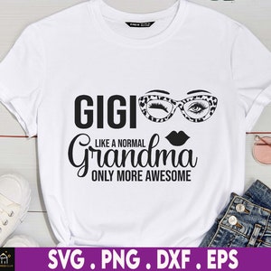 Gigi Like A Normal Grandma Svg Happy Mothers Day Svg Normal - Etsy