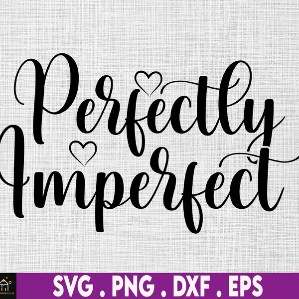 Perfectly Imperfect - Etsy