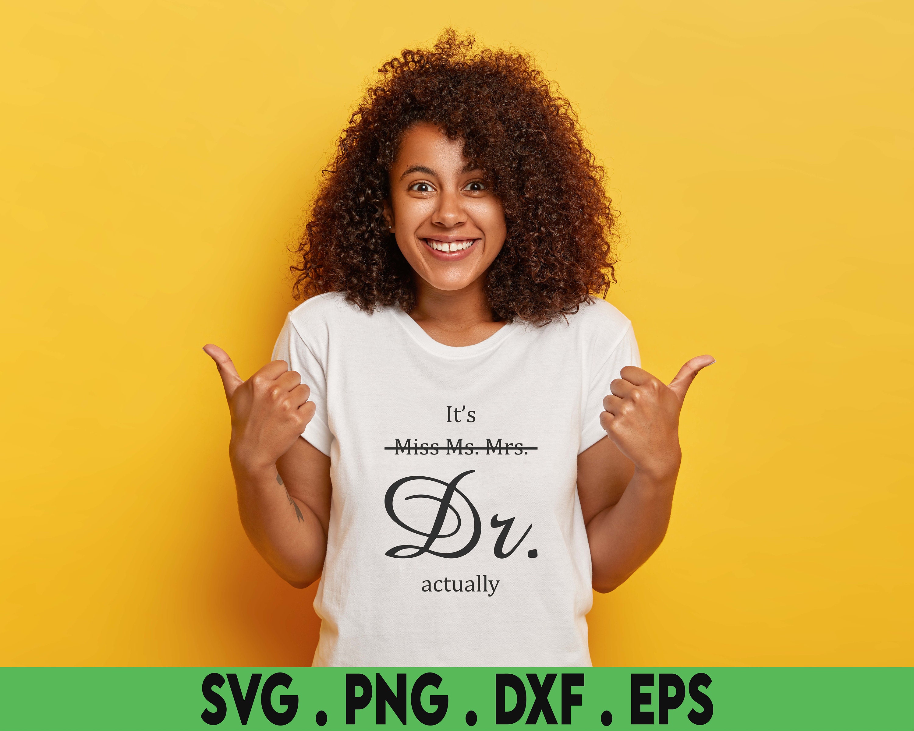 It's Miss Ms Mrs Dr Actually Svg Dr Svg Phd Graduation Etsy Australia