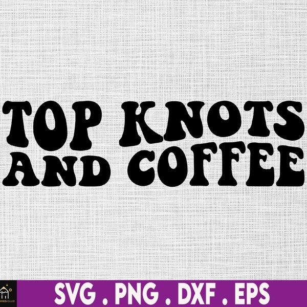 Top Knot and Coffee Etsy