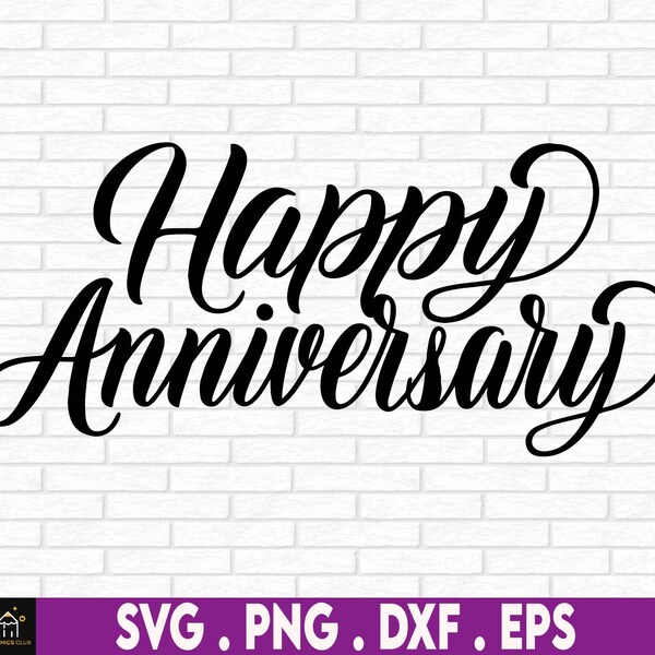 Happy Anniversary svg, Anniversary Cake Topper svg, Happy Anniversary Cake Top Cut File, Anniversary svg, Digital Download, Laser Cut File