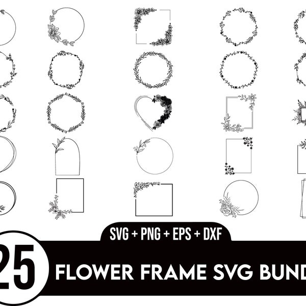 Floral Frames Svg Bundle, FLEUR FRAMES SVG, Floral Border Svg, svg cadres floraux, cadres floraux coupe fichier, monogramme cadre svg