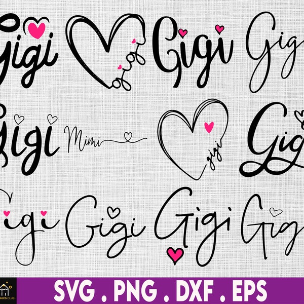 Gigi Heart Bundle Svg, Grandma, Nana, Mimi, Gigi Svg, Happy Mother Day, Mother's Day Svg, Mom Life, Motherhood Svg