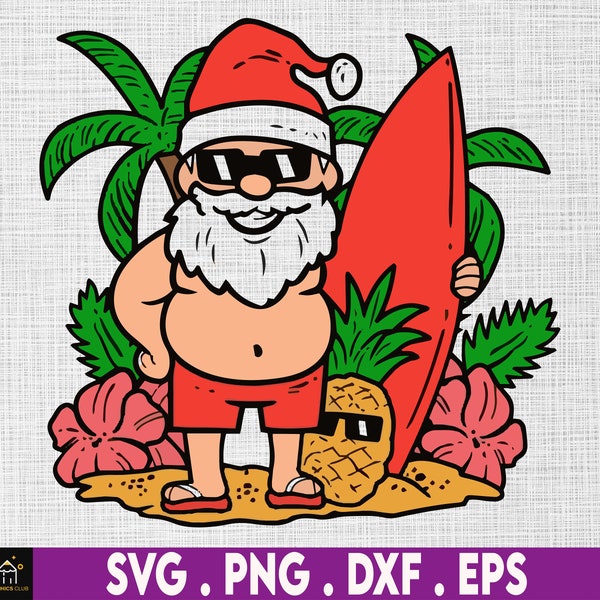 Santa Christmas In July Svg, Summer Vibes, Beach Vacation, Holiday Svg, Tropical Svg, Svg, Png Files For Cricut Sublimation