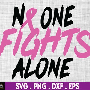 No One Fights Alone Svg Png, Pink Ribbon, Warrior Breast Cancer Svg