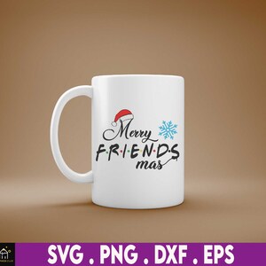 Merry Friendsmas Svg Png, Christmas for Friends Svg, Funny Christmas