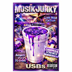 Könnte beinhalten: Ein lila-weißes Grafikdesign mit dem Text "MUSIK JUNKY" und "LONE STAR EDITION". Das Bild zeigt ein lila Getränk in einem weißen Becher, ein Lowrider-Auto und die Worte "CHOPPED & SCREWED". Die Worte "Bangerz For YO Trunk" und "USBS" sind ebenfalls sichtbar.