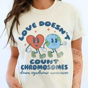 down syndrome shirt | down syndrome awareness | Trisomy 21 | world down syndrome day | acceptance | sped