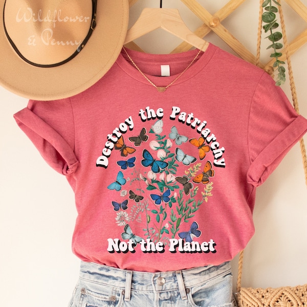 Destroy the Patriarchy Not the Planet, Feminist shirt, feminism shirt, Smash the Patriarchy, Womens Fundamental Rights Shirt, Womens rights