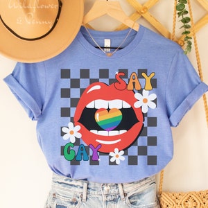 Say Gay Shirt, LGBTQ Pride Tee, Gay Rights TShirt, Don't Say Gay Bill Florida, Rainbow Pride Top,Protect Trans Kids T-Shirt,gay pride parade