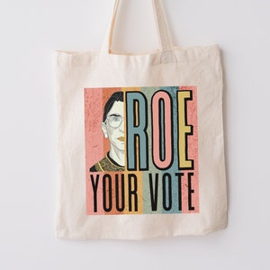 feminist tote bag, Roe v Wade Tote, Women&#39;s Rights Tote, Roe Your Vote tote, feminism tote bag, feminist gift, Feminism tote