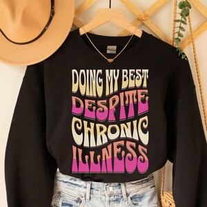 Spoonie Sweatshirt,chronic illness shirt,Disability Awareness,Invisible Illness shirt,Chronic Pain,medical awarenes,lupus,pcos,disability