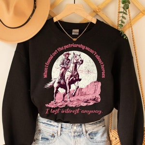 sweatshirt women trendy crewneck,Western Sweatshirt, Patriarchy Wasnt About Horses,Country Western Cowboy Cowgirl Sweatshirt, rodeo shirt