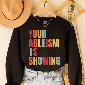 Disability pride month shirt,Disability Rights sweatshirt, Human Rights sweatshirt, Neurodivergent shirt, Accessibility shirt, ableism shirt