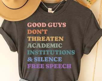 Free Speech Protest-T-shirt, shirt Academic Freedom Human Rights
