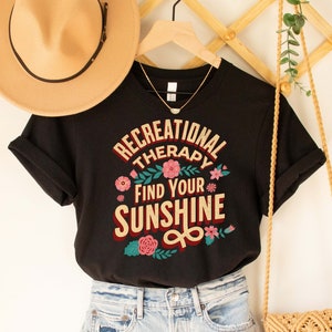 Wildflowers Recreational Therapy Shirt, Recreation Therapy Shirts, Gift For Recreational Therapist T-Shirt, Recreational Therapy Gifts