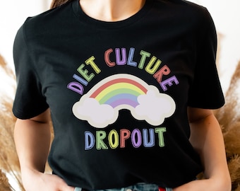Camiseta de abandono de la cultura de la dieta: camiseta arcoíris feminista
