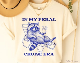 Funny Cruise Crew Tee, In My Feral Cruise Era, familiecruise bijpassende shirts, familievakantie shirts, familiecruise shirt, grappige cruise shirts