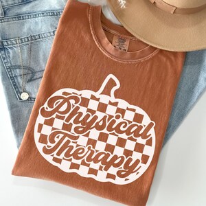 Comfort Colors Physical Therapy Shirt,Fall PT Gifts,Physical Therapist Shirt,PT Graduation Gift, Therapy Shirts, Physical Therapy Gifts,Pta