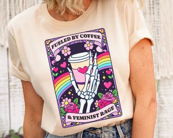 Coffee and Feminist Rage T-Shirt,Funny Feminist Shirt, Anti Patriarchy, Womens Rights Tee, Sarcastic boho retro feminism tee, Trendy Shirts