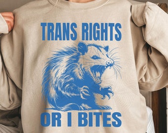 Trans Rights or I Bites Crewneck Sweatshirt, Funny LGBTQ Pride