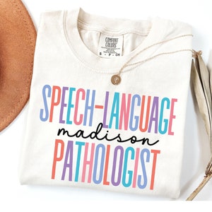 Custom Speech Language Pathologist Shirt, SLP Gift