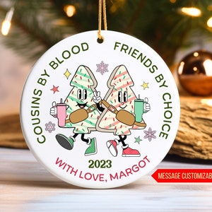 いとこへのクリスマスプレゼント、いとこの親友、いとこへのプレゼント、いとこのお気に入りのオーナメント、いとこへのクリスマスオーナメント、いとこへの面白いプレゼント
