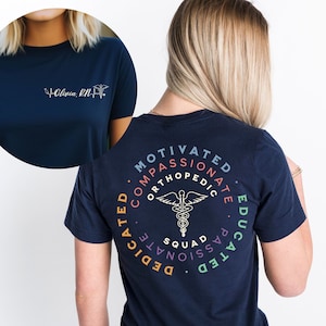 Personalized Orthopedic Squad shirt,Ortho Shirt,Orthopedic Surgeon Shirt, Pediatric Orthopedics Nurse Shirt, Gift for Ortho RN, Grad Gift
